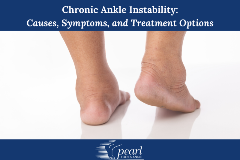 Chronic Ankle Instability Causes, Symptoms, and Treatment Options